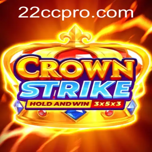 The Ultimate Guide to Crownstrike: Unveiling the World of 22cc