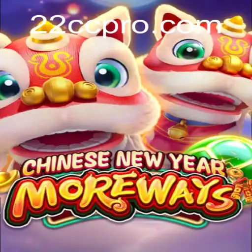 CHINESENEWYEARMOREWAYS: A Festive Dive into Game Mechanics and Strategy