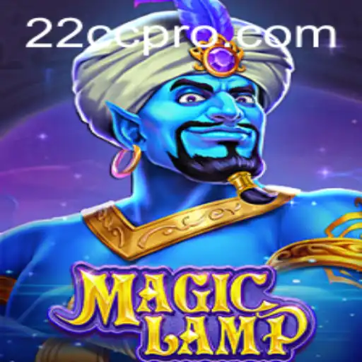 MagicLamp: Unveiling the Mystical World of 22cc